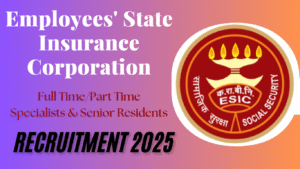 ESIC Rajasthan Specialists & Senior Residents Recruitment 2025 