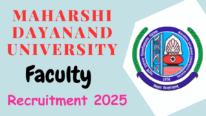 MDU Rohtak Faculty Recruitment 2025