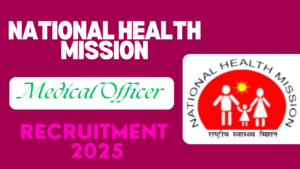 NHM UP Medical Officer Recruitment 2025