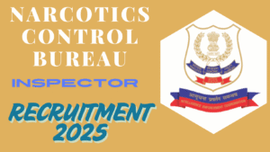 NCB Inspector Recruitment 2025 