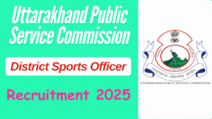 UKPSC District Sports Officer Recruitment 2025