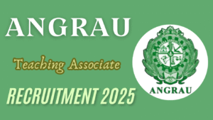 ANGRAU Teaching Associate Recruitment 2025