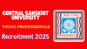 Central Sanskrit University Young Professionals Vacancy