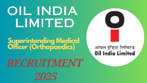 OIL India Superintending Medical Officer Recruitment