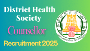 DHS Palani Counsellor Recruitment 2025