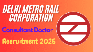 DMRC Consultant Doctor Recruitment 2025