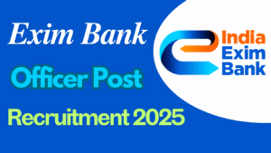 Exim Bank Officer Recruitment 2025