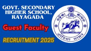 GHSS Rayagada Guest Faculty Recruitment 2025