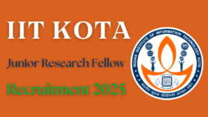 IIIT Kota Junior Research Fellow Recruitment 2025