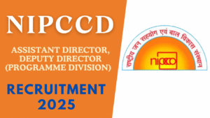 NIPCCD Recruitment 2025