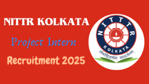 NITTTR Project Intern Recruitment 2025