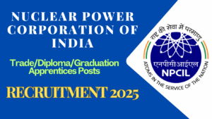 NPCIL Apprentice Recruitment 2025