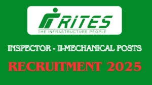 Rites Limited Inspector II Recruitment 2025