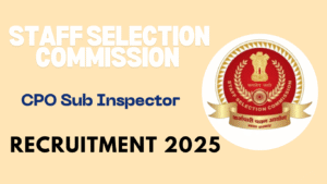 SSC CPO Sub Inspector Recruitment 2025