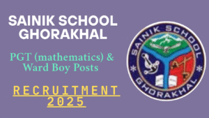 Sainik School Ghorakhal Recruitment 2025