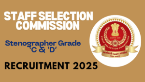 SSC Stenographer Recruitment 2025