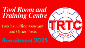 TRTC Guwahati Recruitment 2025