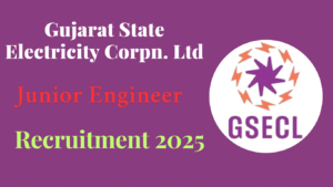 GSECL Junior Engineer Recruitment 2025 