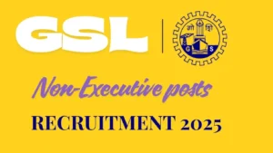 GSL Recruitment 2025