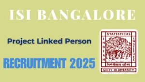 ISI Bangalore Project Linked Person Recruitment 2025