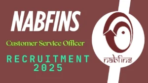 NABFINS Customer Service Officer Recruitment 2025