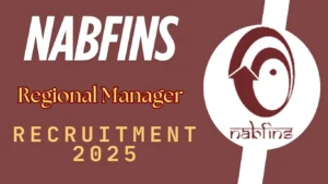 NABFINS Regional Manager Recruitment 2025
