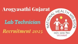 Arogyasathi Gujarat Lab Technician Recruitment 2025