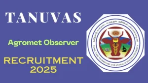 TANUVAS Agromet Observer Recruitment 2025