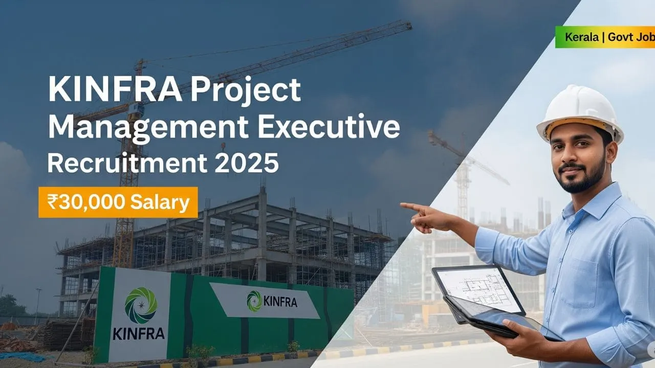 KINFRA Project Management Executive Recruitment 2025