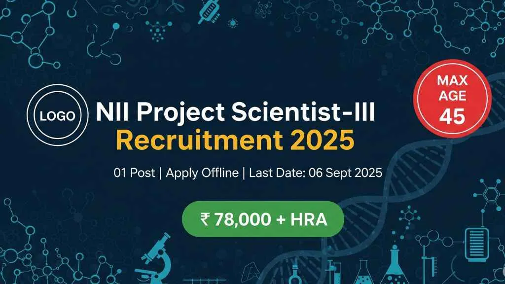 NII Project Scientist III Recruitment 2025