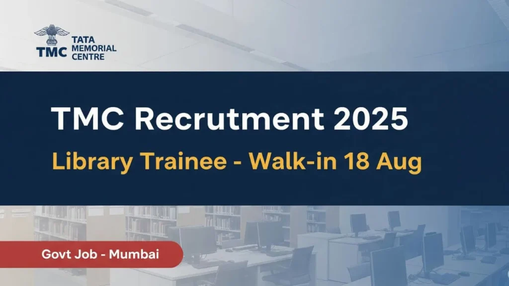 TMC Library Trainee Recruitment 2025
