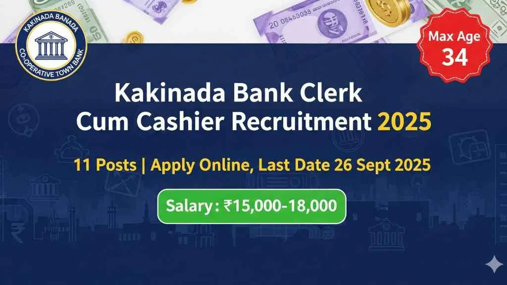 kakinada Bank Clerk Cum Cashier Recruitment 2025