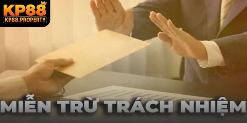 Việc nắm vững các trường hợp Miễn trừ trách nhiệm loại trừ nghĩa vụ giúp người chơi chủ động
